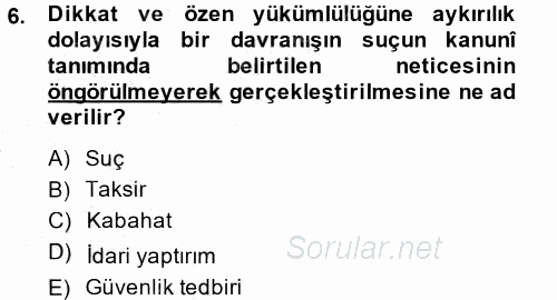 Vergi Ceza Hukuku 2014 - 2015 Ara Sınavı 6.Soru