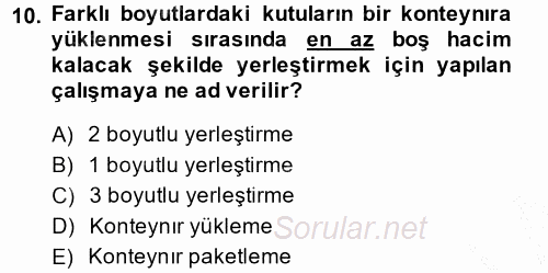 Uluslararası Lojistik 2013 - 2014 Ara Sınavı 10.Soru