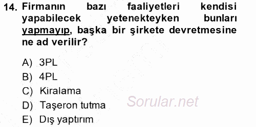 Uluslararası Lojistik 2013 - 2014 Ara Sınavı 14.Soru