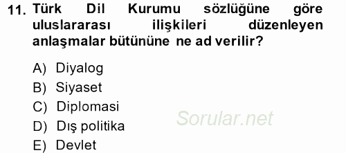 Diplomasi Tarihi 2014 - 2015 Ara Sınavı 11.Soru
