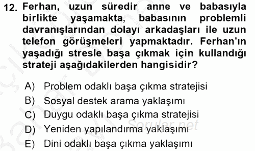 Yaşlılarda Çatışma Ve Stres Yönetimi 2 2016 - 2017 Ara Sınavı 12.Soru