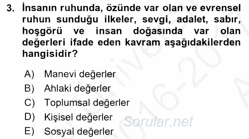 Yaşlılarda Çatışma Ve Stres Yönetimi 2 2016 - 2017 Ara Sınavı 3.Soru