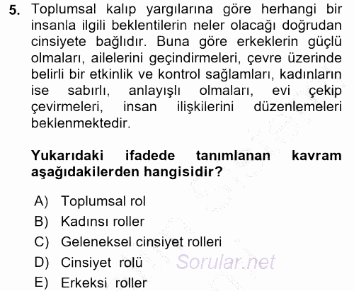 Yaşlılarda Çatışma Ve Stres Yönetimi 2 2016 - 2017 Ara Sınavı 5.Soru