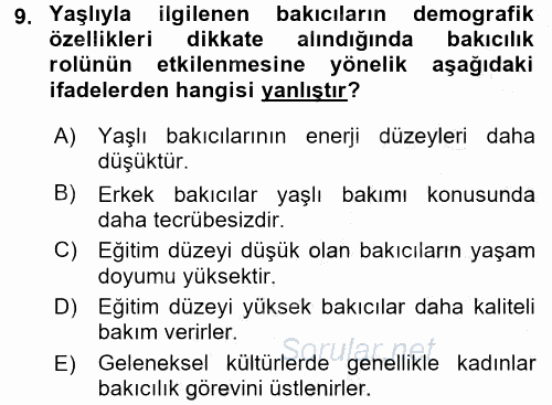 Yaşlılarda Çatışma Ve Stres Yönetimi 2 2016 - 2017 Ara Sınavı 9.Soru