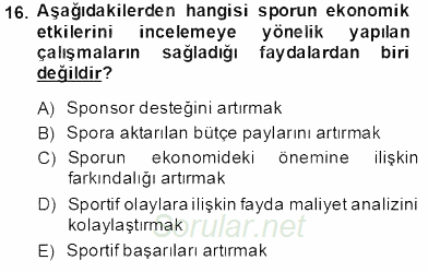 Spor Ekonomisi 2013 - 2014 Dönem Sonu Sınavı 16.Soru