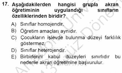 Davranış Ve Öğrenme Sorunu Olan Çocukların Eğitimi 2012 - 2013 Dönem Sonu Sınavı 17.Soru