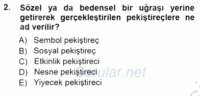 Davranış Ve Öğrenme Sorunu Olan Çocukların Eğitimi 2012 - 2013 Dönem Sonu Sınavı 2.Soru