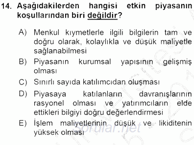 Yatırımcı İlişkileri Yönetimi 2015 - 2016 Ara Sınavı 14.Soru