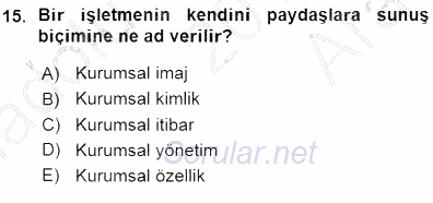 Yatırımcı İlişkileri Yönetimi 2015 - 2016 Ara Sınavı 15.Soru