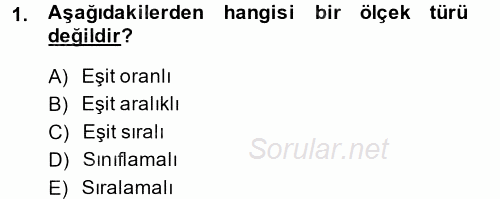 Ölçme Ve Değerlendirme 2014 - 2015 Dönem Sonu Sınavı 1.Soru