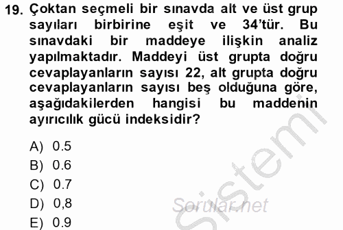 Ölçme Ve Değerlendirme 2014 - 2015 Dönem Sonu Sınavı 19.Soru