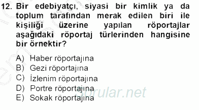 Radyo ve Televizyon Haberciliği 2012 - 2013 Dönem Sonu Sınavı 12.Soru