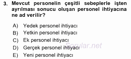 İnsan Kaynakları Yönetimi 2017 - 2018 3 Ders Sınavı 3.Soru