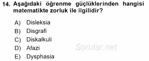 Çocuk Gelişimde Normal Ve Atipik Gelişim 2015 - 2016 Dönem Sonu Sınavı 14.Soru