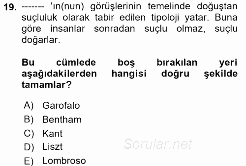 Kriminoloji 2017 - 2018 Ara Sınavı 19.Soru
