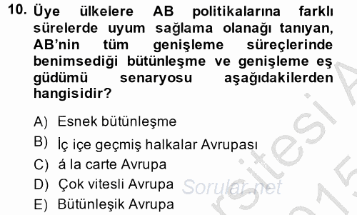 Avrupa Birliği 2014 - 2015 Dönem Sonu Sınavı 10.Soru