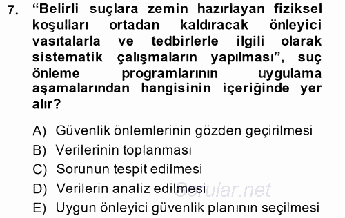 Suç Önleme Modelleri 2014 - 2015 Ara Sınavı 7.Soru