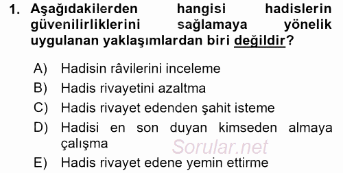 Hadis Tarihi ve Usulü 2016 - 2017 3 Ders Sınavı 1.Soru