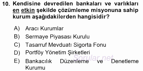 Finansal Kurumlar 2017 - 2018 Ara Sınavı 10.Soru