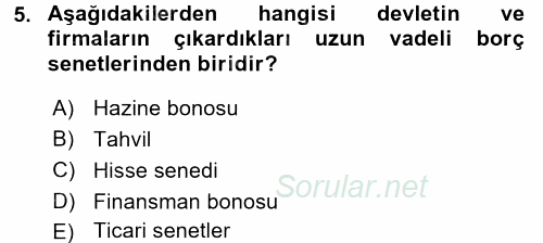 Finansal Kurumlar 2017 - 2018 Ara Sınavı 5.Soru