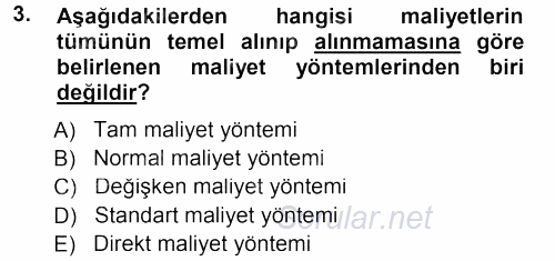 Lojistik Maliyetleri ve Raporlama 1 2013 - 2014 Tek Ders Sınavı 3.Soru