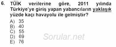 Turizm Ulaştırması 2012 - 2013 Dönem Sonu Sınavı 6.Soru