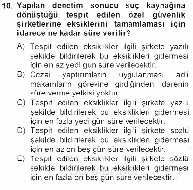 Özel Güvenlik Hukuku 2 2012 - 2013 Dönem Sonu Sınavı 10.Soru