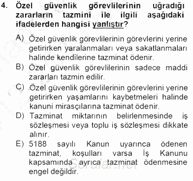 Özel Güvenlik Hukuku 2 2012 - 2013 Dönem Sonu Sınavı 4.Soru