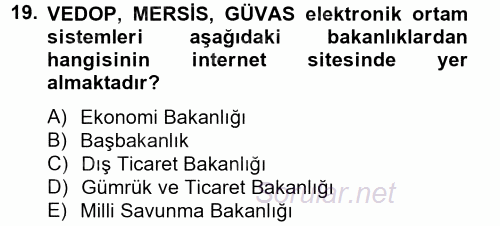 Dış Ticarette Bilgisayar Uygulamaları 2013 - 2014 Tek Ders Sınavı 19.Soru