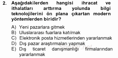 Dış Ticarette Bilgisayar Uygulamaları 2013 - 2014 Tek Ders Sınavı 2.Soru