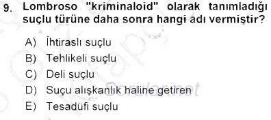 Kriminoloji 2015 - 2016 Ara Sınavı 9.Soru