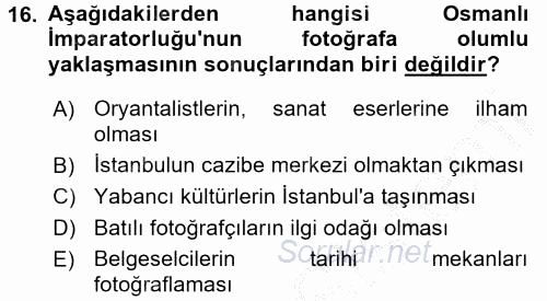 Fotoğraf Tarihi 2016 - 2017 3 Ders Sınavı 16.Soru