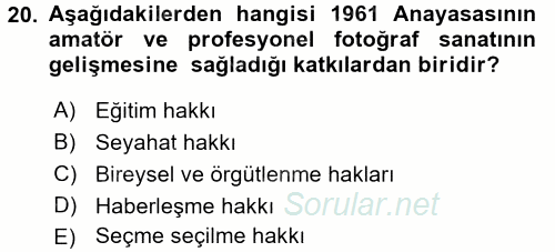 Fotoğraf Tarihi 2016 - 2017 3 Ders Sınavı 20.Soru