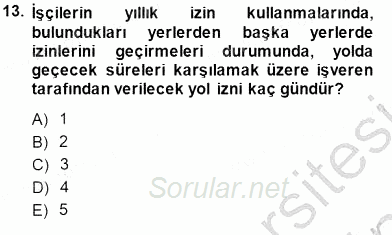 Bireysel İş Hukuku 2013 - 2014 Dönem Sonu Sınavı 13.Soru