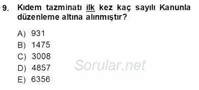 Bireysel İş Hukuku 2013 - 2014 Dönem Sonu Sınavı 9.Soru