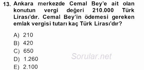 Vergi Uygulamaları 2013 - 2014 Dönem Sonu Sınavı 13.Soru