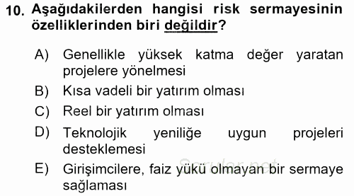 Girişim Finansmanı 2016 - 2017 Dönem Sonu Sınavı 10.Soru