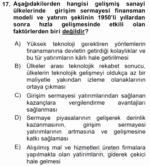 Girişim Finansmanı 2016 - 2017 Dönem Sonu Sınavı 17.Soru