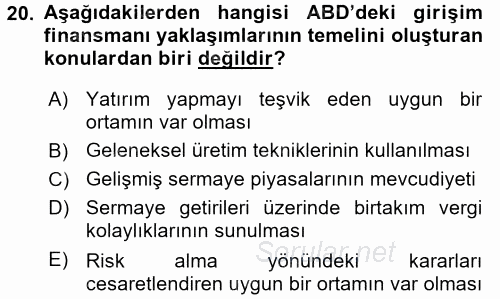 Girişim Finansmanı 2016 - 2017 Dönem Sonu Sınavı 20.Soru