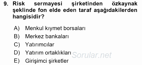 Girişim Finansmanı 2016 - 2017 Dönem Sonu Sınavı 9.Soru
