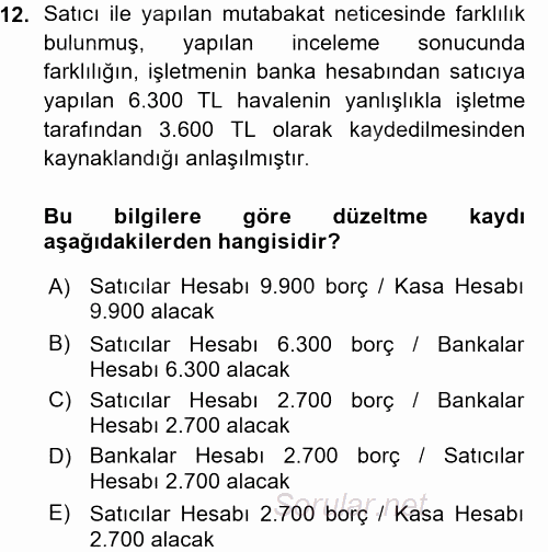 Muhasebe Uygulamaları 2015 - 2016 Ara Sınavı 12.Soru
