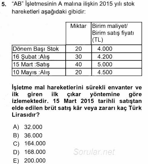 Muhasebe Uygulamaları 2015 - 2016 Ara Sınavı 5.Soru