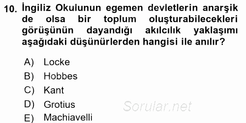 Uluslararası İlişkiler Kuramları 2 2017 - 2018 Dönem Sonu Sınavı 10.Soru
