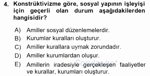 Uluslararası İlişkiler Kuramları 2 2017 - 2018 Dönem Sonu Sınavı 4.Soru