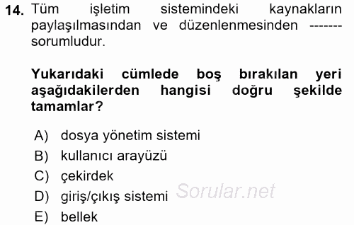 İşletim Sistemleri 2017 - 2018 Ara Sınavı 14.Soru
