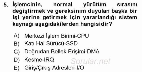 İşletim Sistemleri 2017 - 2018 Ara Sınavı 5.Soru