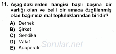 Hukukun Temel Kavramları 1 2012 - 2013 Dönem Sonu Sınavı 11.Soru