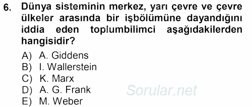 Sosyolojiye Giriş 2014 - 2015 Tek Ders Sınavı 6.Soru