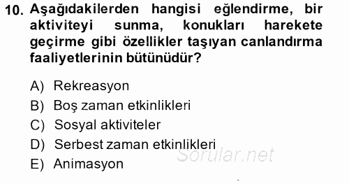 Otel İşletmelerinde Destek Hizmetleri 2014 - 2015 Tek Ders Sınavı 10.Soru