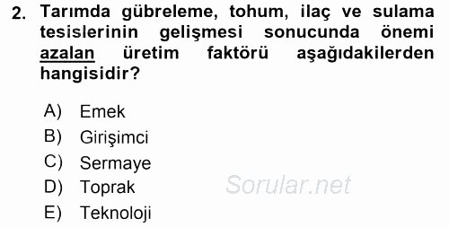 Tarım Ekonomisi ve Tarımsal Politikalar 2017 - 2018 Dönem Sonu Sınavı 2.Soru